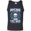 Pipeliner Fear God My Wife And You Neither