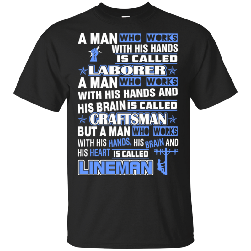 Man Work With Hands Brain Heart Lineman